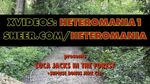 Luca Jacks In The Forest Surprise Bonus Jerk Clip TRAILER
